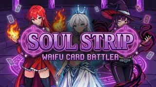 Soul Strip: Waifu Card Battler