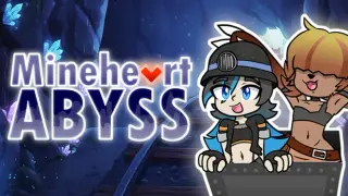 Mineheart Abyss