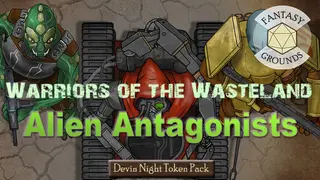 Fantasy Grounds - Devin Night Token Pack 149: Warriors of the Wasteland Alien Antagonists