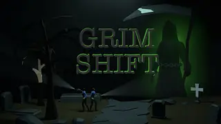 Grim Shift