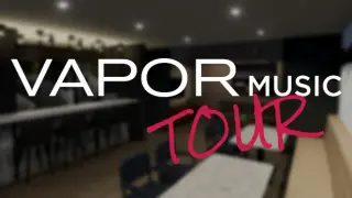 Vapor Music Tour