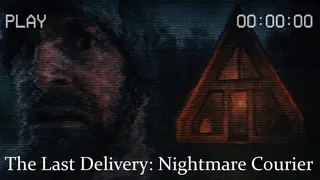 The Last Delivery: Nightmare Courier