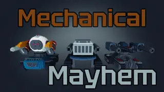 Mechanical Mayhem