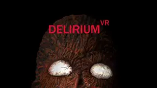Delirium VR