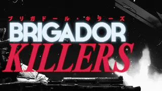 Brigador Killers Demo