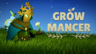 Growmancer