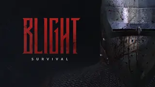 Blight: Survival