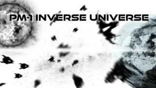 PM-1 Inverse Universe