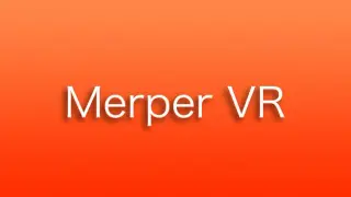 Merper VR