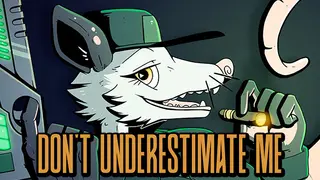 Don't Underestimate Me