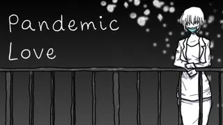 Pandemic Love