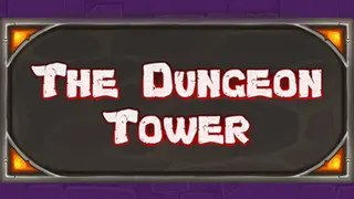 The Dungeon Tower