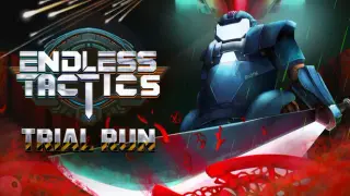 Endless Tactics: Trial Run
