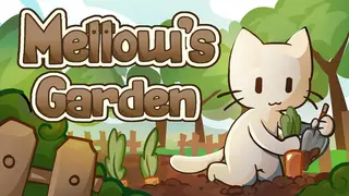 Mellow's Garden