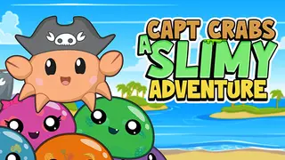 Capt Crabs a Slimy Adventure