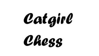 Catgirl Chess