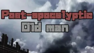 Post-apocalyptic Old man - Switch