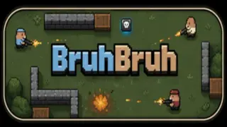 BruhBruh