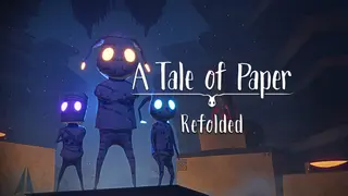 A Tale of Paper: Refolded