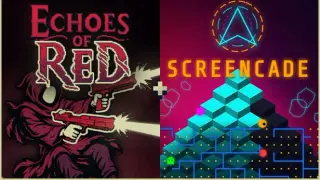 Echoes of Red + ScreenCade