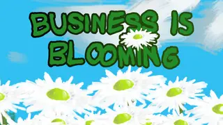 Business is Blooming