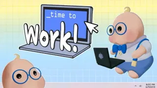 Time to Work!