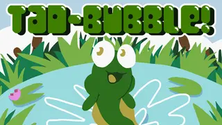 Tad-Bubble!