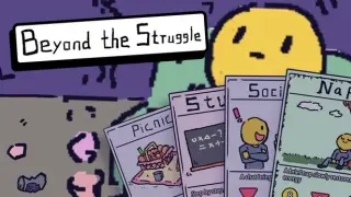 Beyond the Struggle