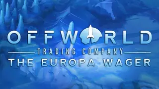 Offworld Trading Company: The Europa Wager Expansion