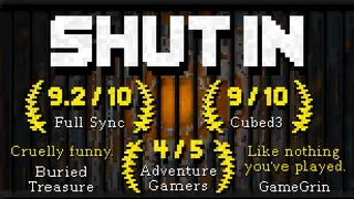 SHUT IN