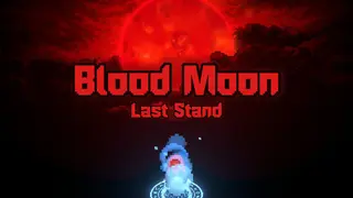 Blood Moon: Last Stand