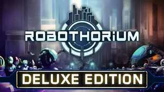 Robothorium Deluxe Edition