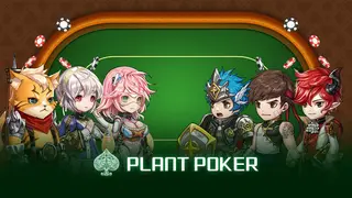 Plant poker