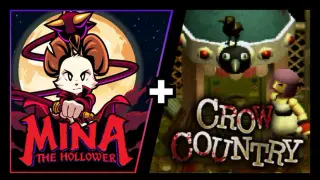Mina the Hollower + Crow Country