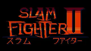 Slam Fighter II