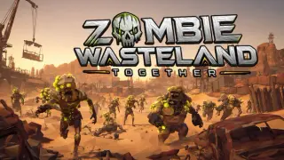 Zombie Wasteland Together