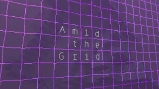 Amid the Grid