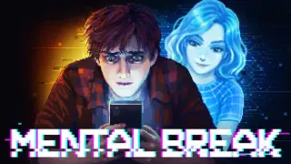 Mental Break