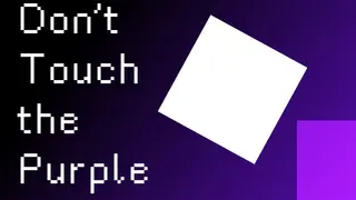 Don't Touch the Purple