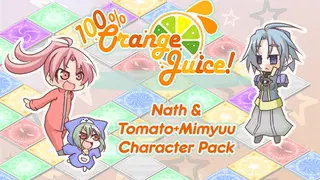 100% Orange Juice - Nath & Tomato+Mimyuu Character Pack