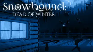 Snowbound: Dead of Winter