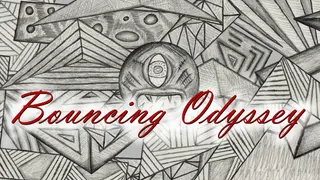 Bouncing Odyssey