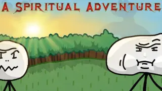 A Spiritual Adventure