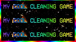 MY COOL CLEANING GAME