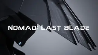 Nomad: Last Blade