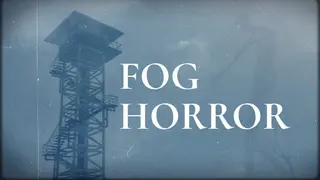 Fog Horror