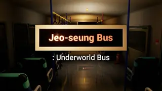 Jeo-seung Bus : Underworld Bus