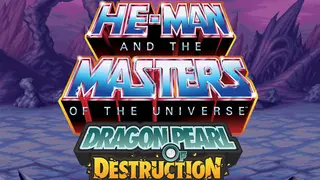 He-Man and the Masters of the Universe: Dragon Pearl of Destruction