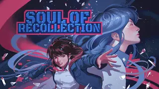 Soul of Recollection