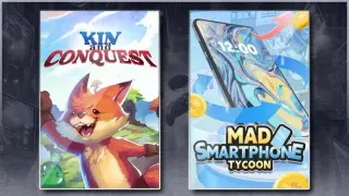 Kin and Conquest & Mad Smartphone Tycoon